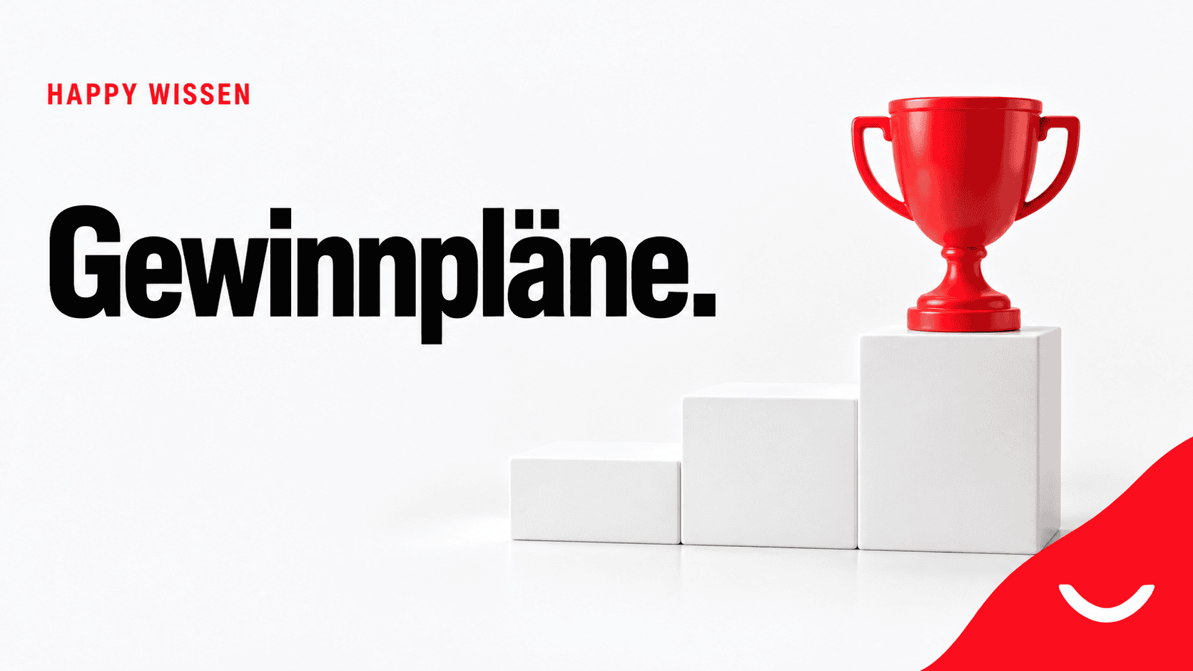 HAPPY Wissen: Gewinnpläne